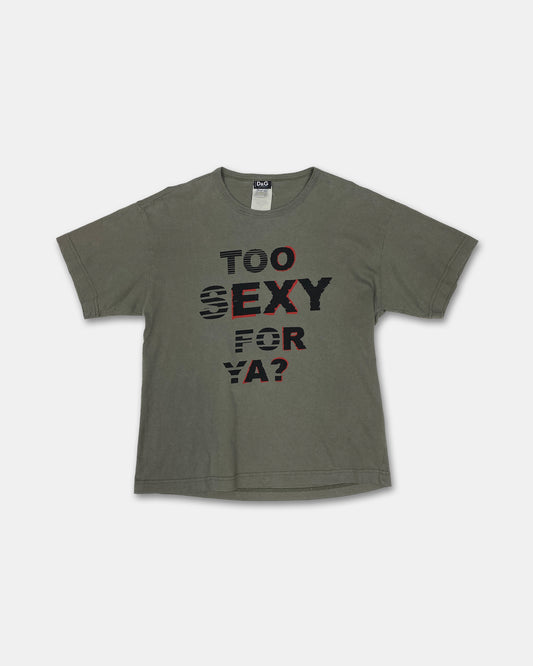 Dolce & Gabbana 2000s Too Sexy For Ya? T-Shirt Green